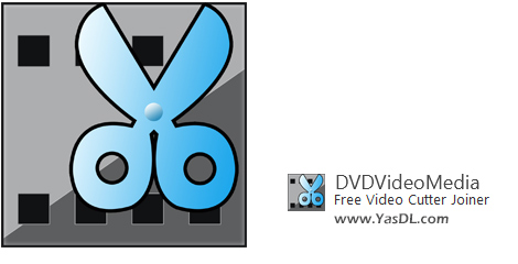 دانلود DVDVideoMedia Free Video Cutter Joiner 2024.4 - نرم افزار برش و یا ادغام فایلهای ویدیویی دانلود DVDVideoMedia Free Video Cutter Joiner 2024.4 - نرم افزار برش و یا ادغام فایلهای ویدیویی