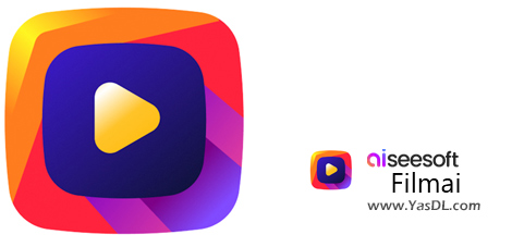 دانلود Aiseesoft Filmai 1.0.18 - نرم افزار بزرگنمایی و افزایش کیفیت فیلم با هوش مصنوعی دانلود Aiseesoft Filmai 1.0.18 - نرم افزار بزرگنمایی و افزایش کیفیت فیلم با هوش مصنوعی