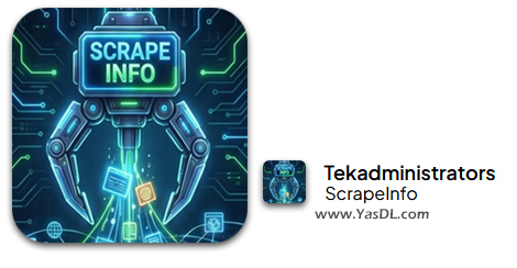 دانلود Tekadministrators ScrapeInfo 1.0 (x64) - نرم افزار جمع آوری و تحلیل داده های آنلاین در ویندوز