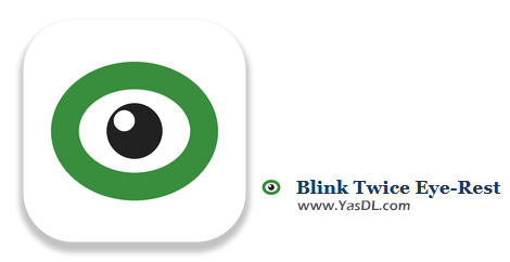 دانلود Blink Twice EyeRest 1.6.0 - نرم افزار مراقبت از چشم در برابر مانیتور در ویندوز