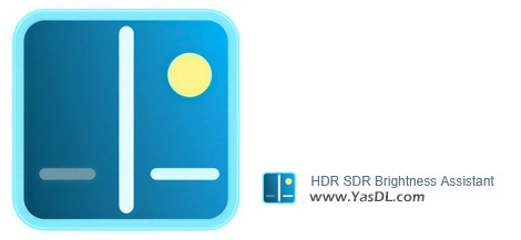 دانلود HDR SDR Brightness Assistant 1.0.15 - نرم افزار مدیریت و تنظیم روشنایی صفحه نمایش در ویندوز